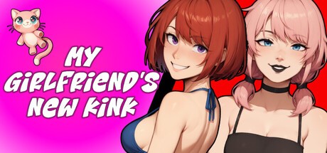 Games like My Girlfriend's New Kink