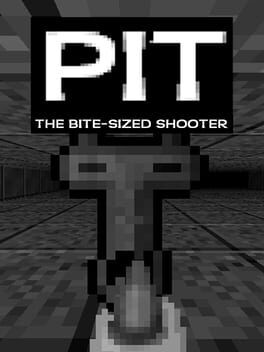 Games like Pit: The Bite-Sized Shooter