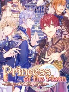 Games like Princess of the Moon: Allure of the Midnight Kiss