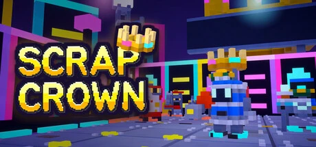 Games like SCRAP CROWN