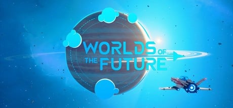 Games like Worlds Of The Future