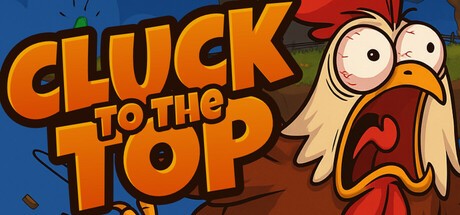 Games like Cluck To The Top!