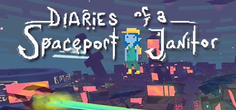 Games like Diaries of a Spaceport Janitor
