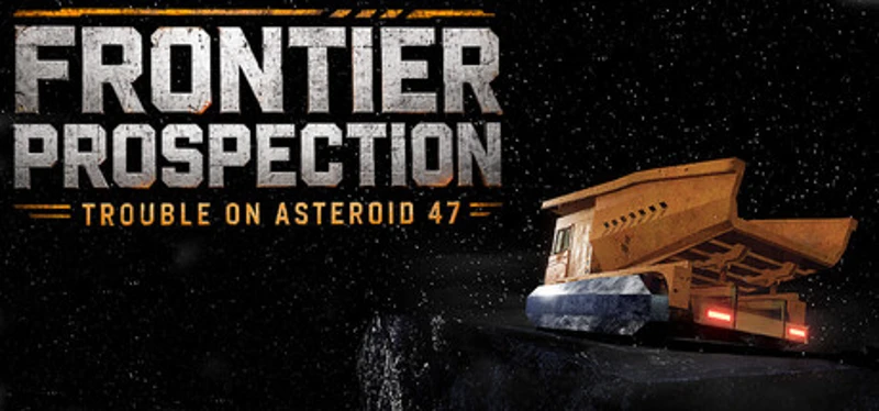 Frontier Prospection: Trouble on Asteroid 47 Image