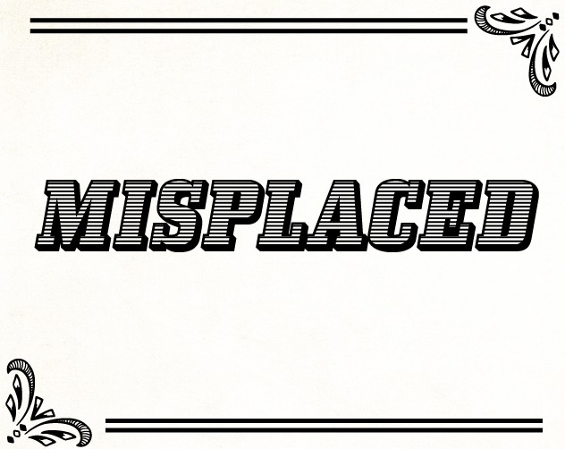 Games like Misplaced