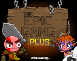 The Epic Gang Plus Image