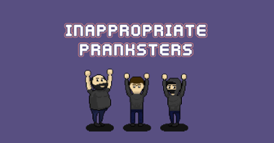 Inappropriate Pranksters (GGJ 2024) Image