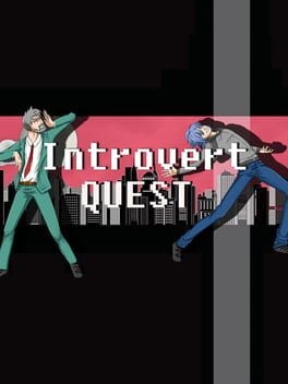 Games like Introvert Quest