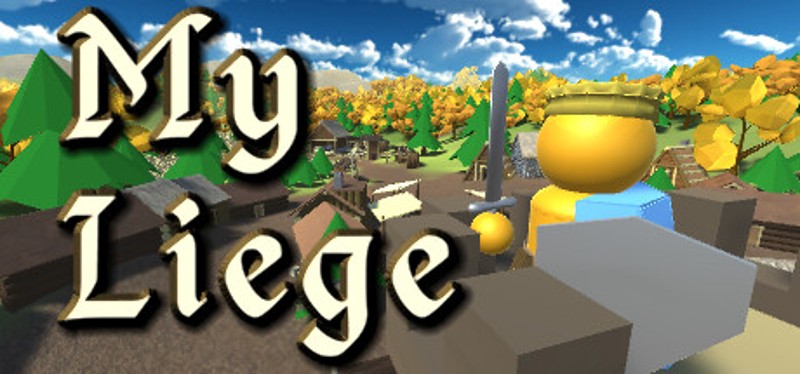 My Liege Image