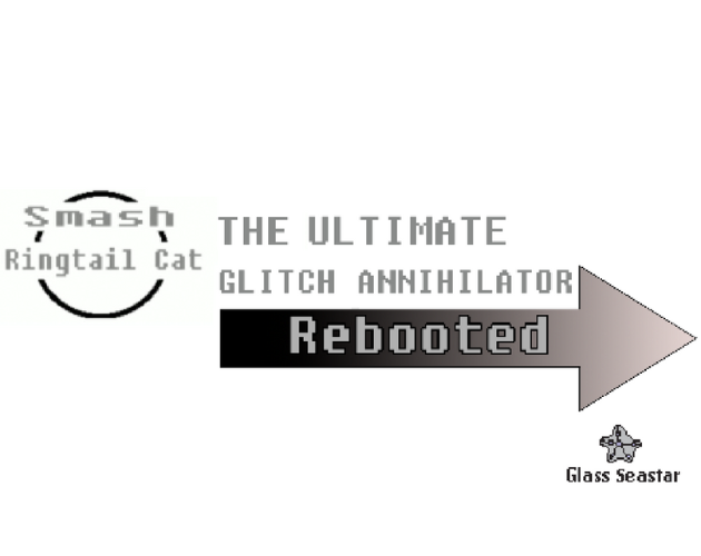 Games like Smash Ringtail Cat The Ultimate Glitch Annihilator: Rebooted