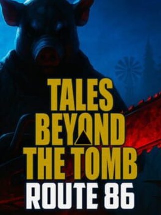 Tales Beyond the Tomb: Route 86 Image