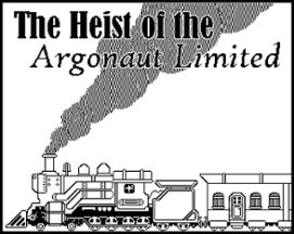 The Heist of the Argonaut Limited Image