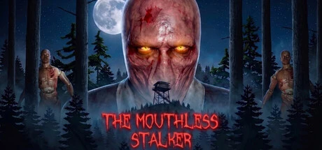 Games like THE MOUTHLESS STALKER