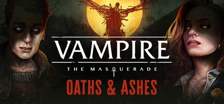 Games like Vampire: The Masquerade - Oaths and Ashes