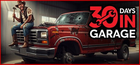 Games like 30 Days in Garage