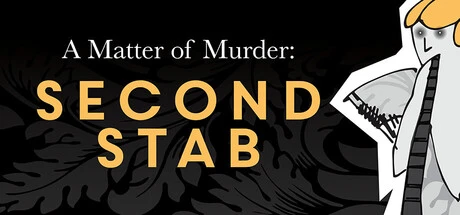Games like A Matter of Murder: Second Stab