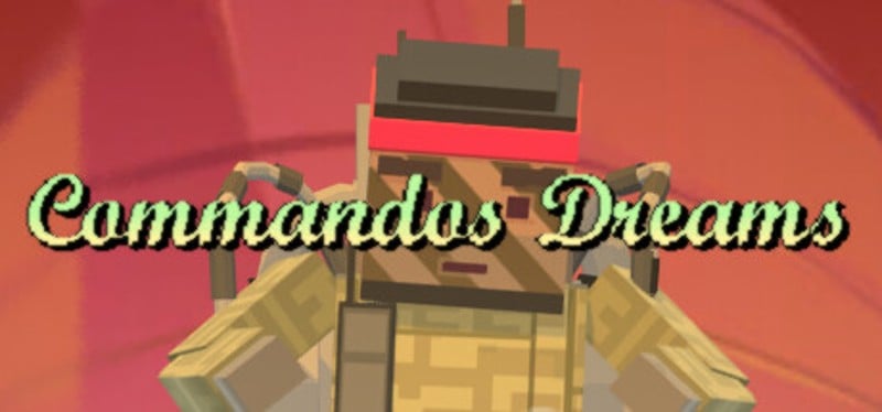 Commandos Dreams Game Cover