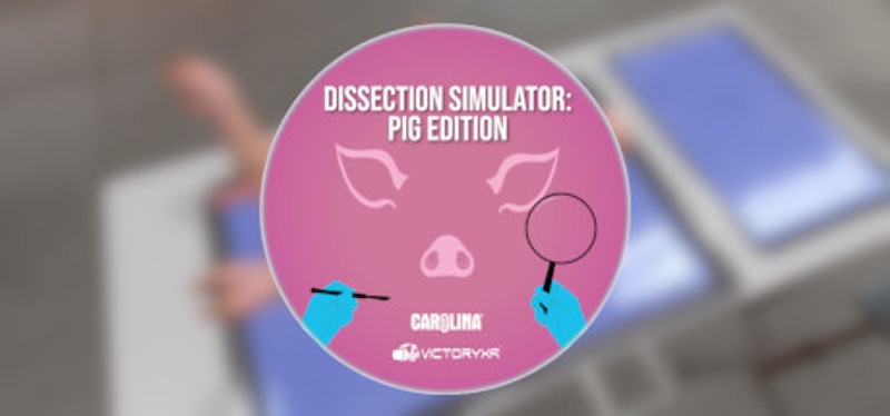 Dissection Simulator: Pig Edition Image