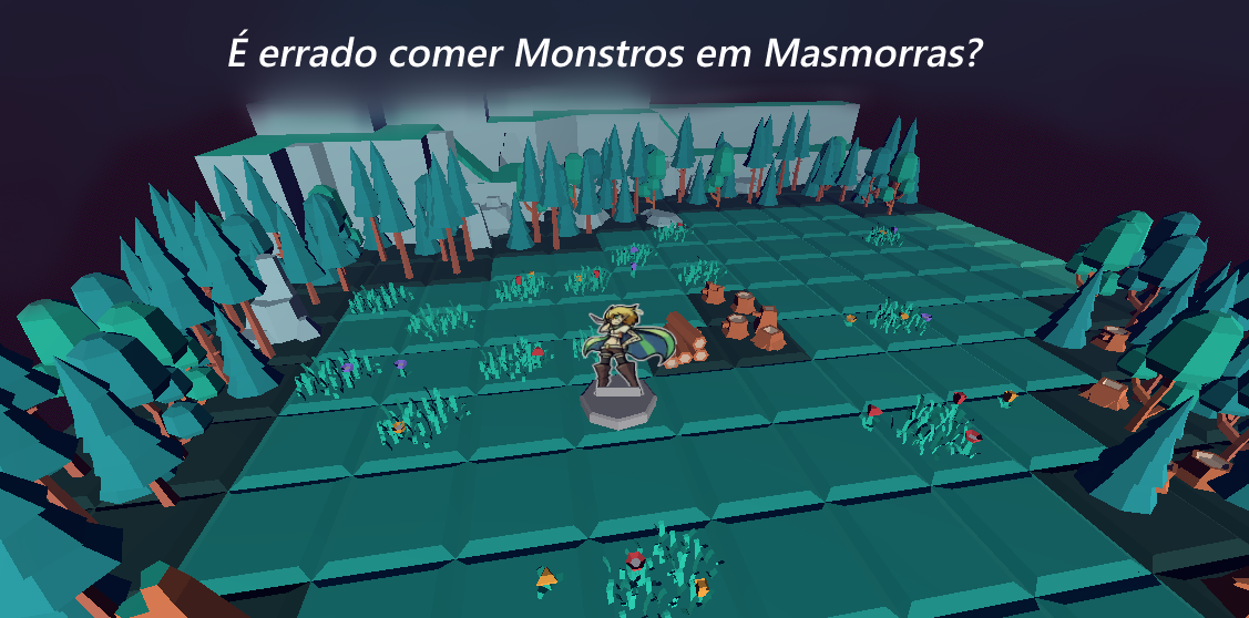 Games like É errado comer Monstros em Masmorras?