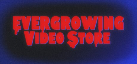 Games like Evergrowing Video Store