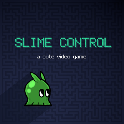 Slime Control Game Cover