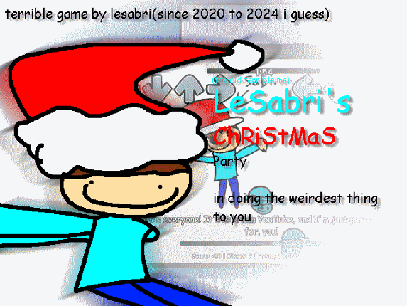 ""LeSabri's"" ChRiStMaS Party in doing the weirdest thing to you Image