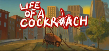 Games like Life of a Cockroach