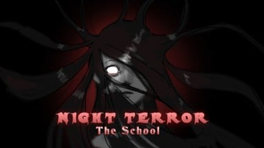 Night Terror - The School Image