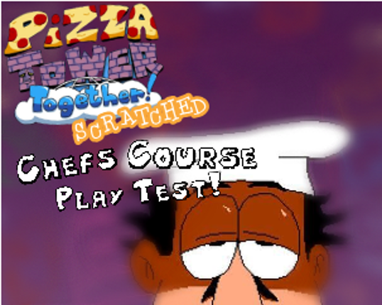 Pizza Tower Together Scratched Chefs Course Play test Image