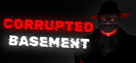 Games like Corrupted Basement