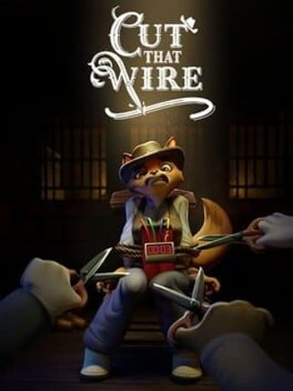 Cut That Wire Image