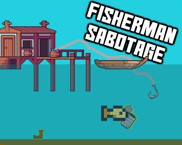 Games like Fisherman Sabotage