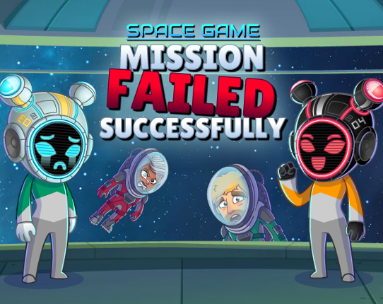 Mission Failed Successfully Game Cover