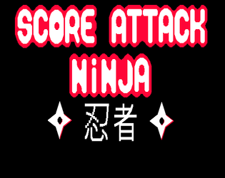 Games like Score Attack Ninja