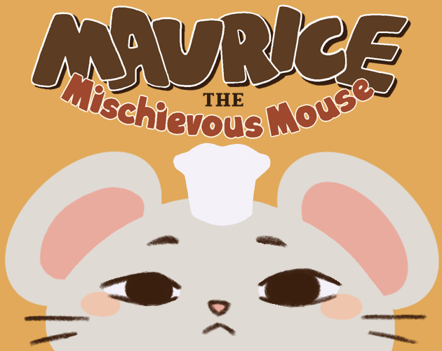 Games like Maurice the Mischievous Mouse