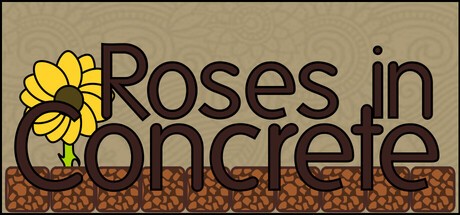 Games like Roses In Concrete
