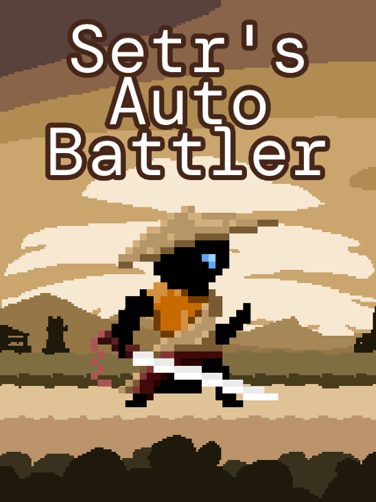 Games like Setr's Auto Battler