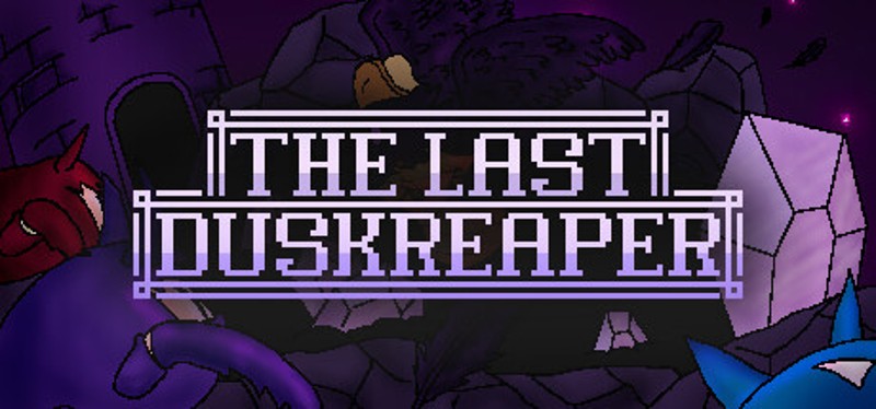 The Last Duskreaper Image