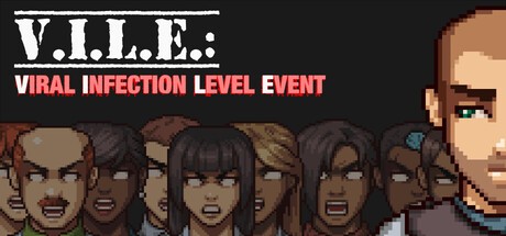 Games like V.I.L.E.: Viral Infection Level Event