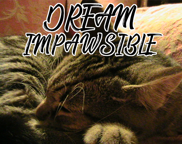 Games like Dream Impawsible