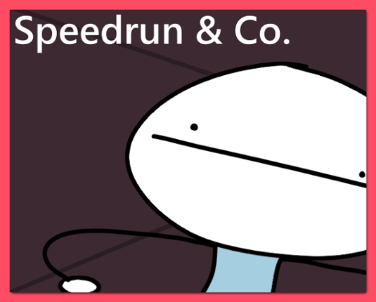 Speedrun & Co. Image