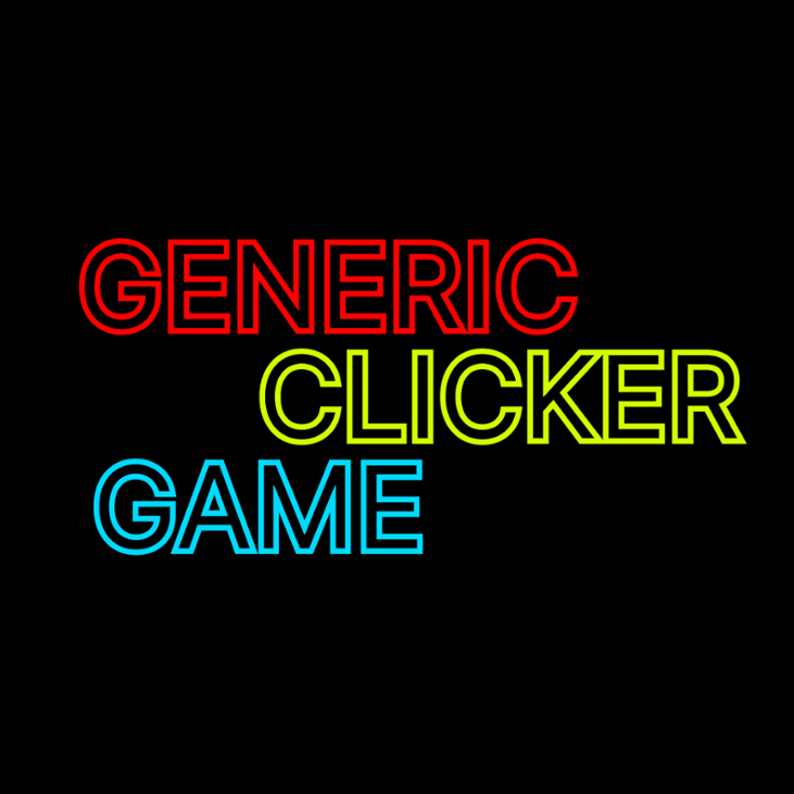 Games like Generic Clicker Game