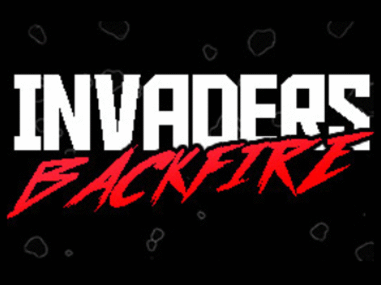 Games like Invaders Backfire