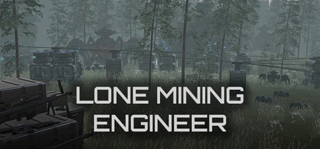 Games like Lone Mining Engineer