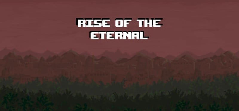 Rise of the Eternal Game Cover