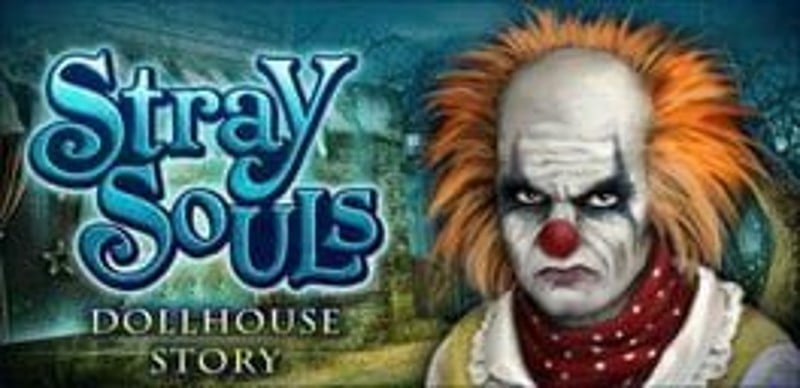 Stray Souls: Dollhouse Story Game Cover