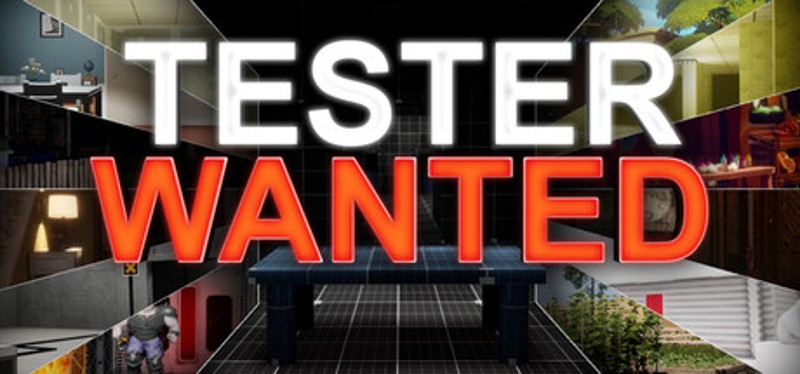 Tester Wanted Image