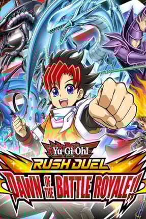Yu-Gi-Oh! Rush Duel: Dawn of the Battle Royale Image