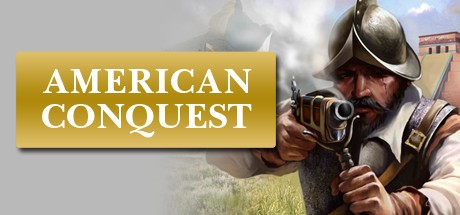Games like American Conquest