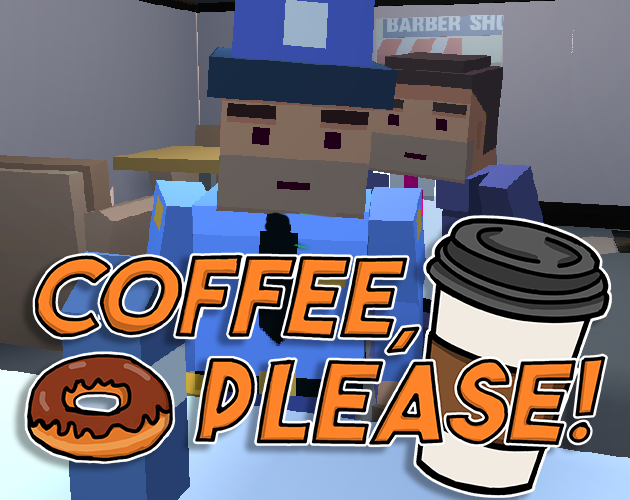 Games like Coffee, Please! - The Coffee Shop Simulator (Inactive)